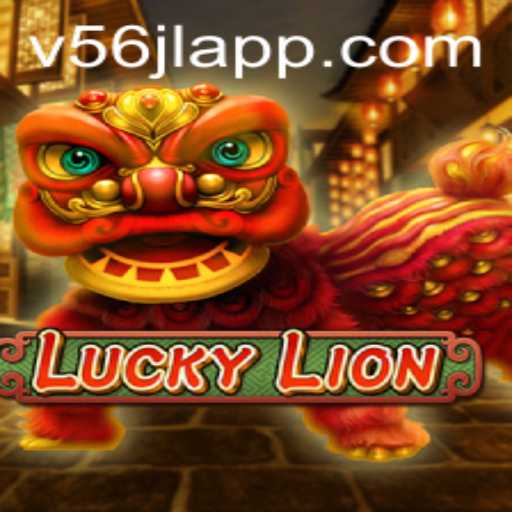 Explore the Excitement of LuckyLion: A Comprehensive Guide to the 56jl App Game